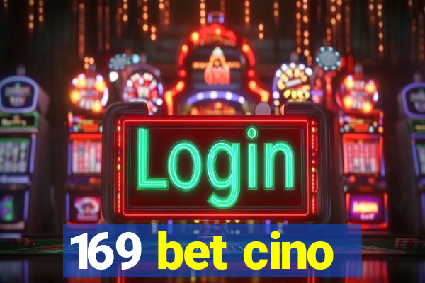 169 bet cino